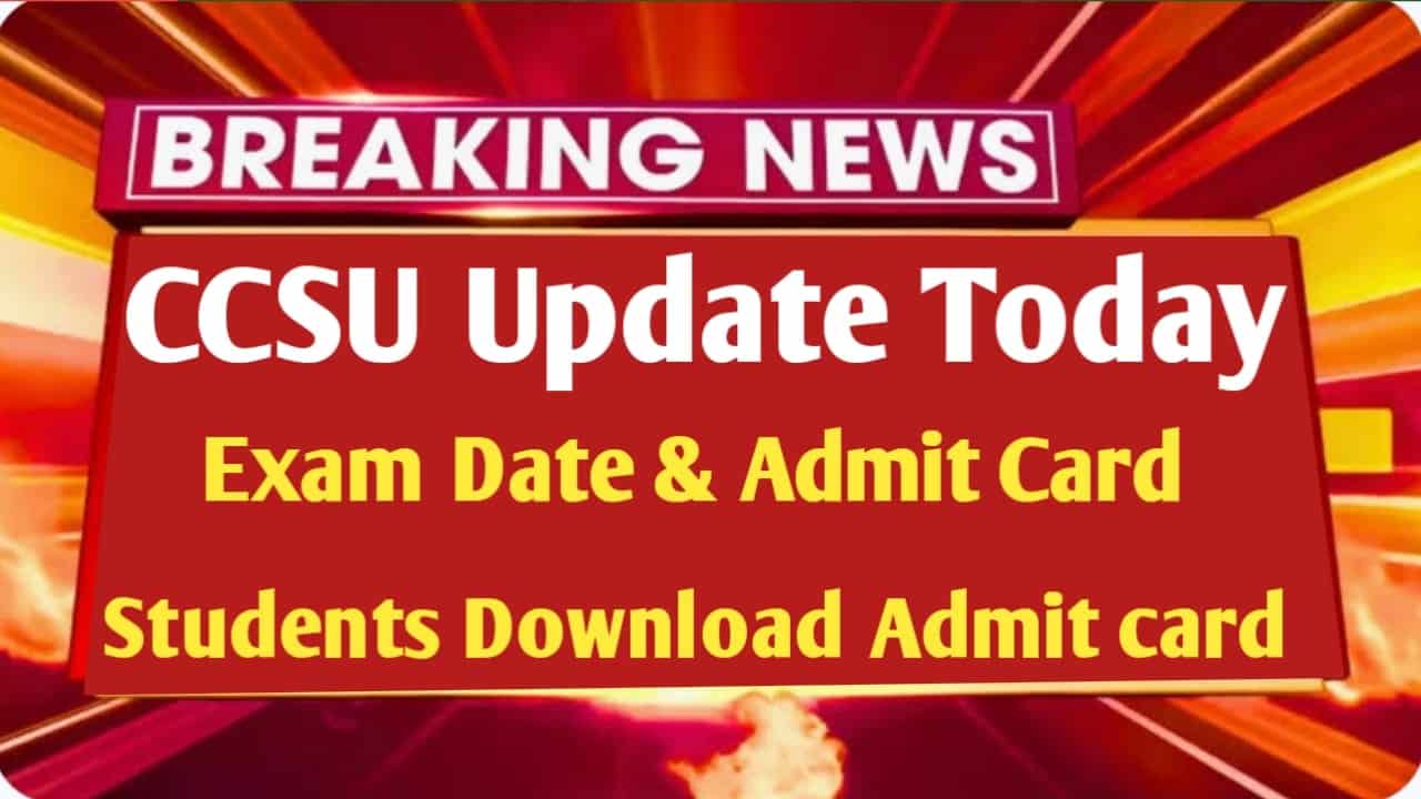 CCSU Admit Card @Direct Link upsarkariresult.com