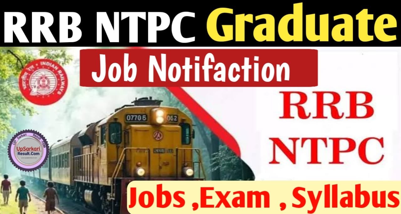 RRB NTPC Graduate Vacancy Upsarkari result